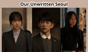 Our Unwritten Seoul Ep 3 Ketegangan Se Jin dan Mi Rae
