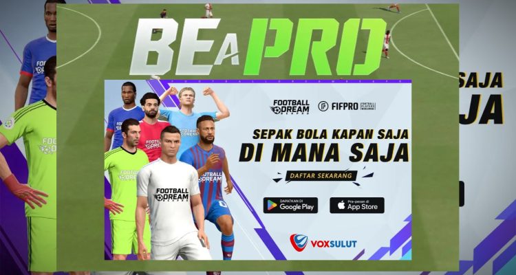 Football Dream Be A Pro Rilis Beta, Daftar Sekarang!