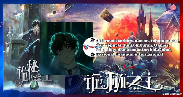 Lord of Mysteries Hadir 6 Musim dan Film Penutup 2035