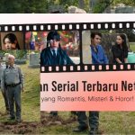 Pilihan Film dan Serial Terbaru Netflix yang Wajib Ditonton Pekan Ini
