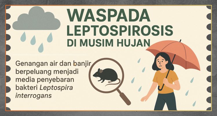 Waspada Leptospirosis di Musim Hujan dan Banjir