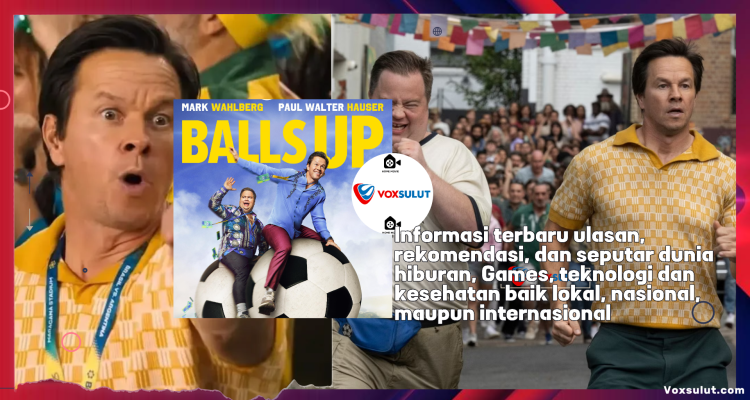 Mark Wahlberg Main Film Aksi Komedi Balls Up