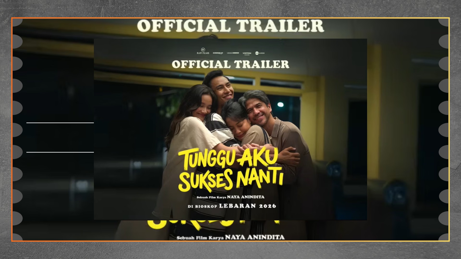 Trailer Tunggu Aku Sukses Nanti CurI Perhatian Penonton