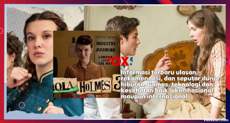 Enola Holmes 3 Tayang Juli 2026, Cerita Lebih Intens