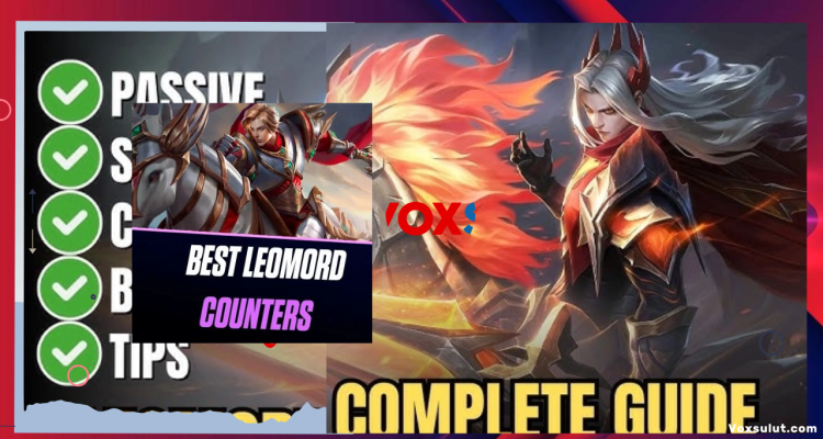 7 Hero Counter Leomord Mobile Legends Paling Efektif